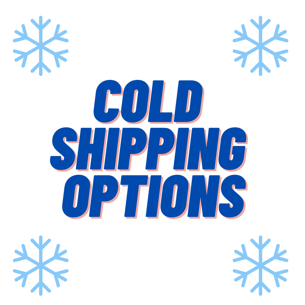Cold Packs and/or Cold Shipping Insulated Box (Choose From Dropdown)